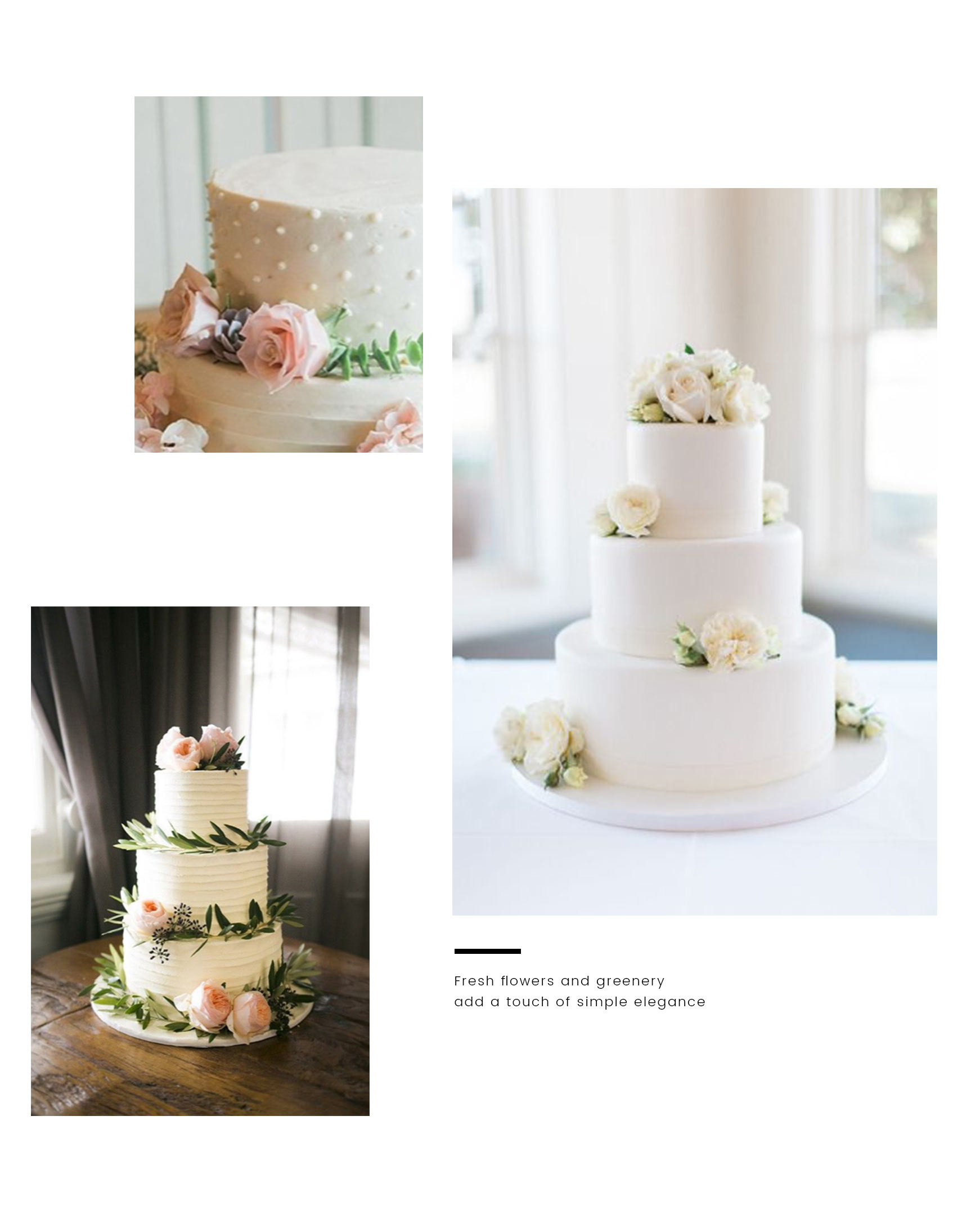 Wedding cakes from Bird Bakery decorated with fresh flowers. Caption: Fresh flowers and greener add a touch of simple elegance.